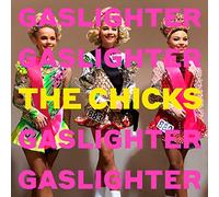 The Chicks – Gaslighter – Vinilo 12"