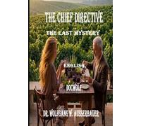 The Chief Directive in English: The Last Mystery