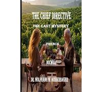 The Chief Directive in French: The Last Mystery