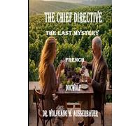 The Chief Directive in French: The Last Mystery