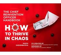 The Chief Reinvention Officer Handbook: How to Thrive in Chaos