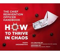 The Chief Reinvention Officer Handbook: How to Thrive in Chaos
