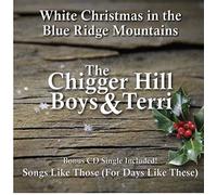 The Chigger Hill Boys - White Christmas In The Blue Ridge Mountains