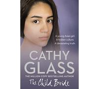 The Child Bride: A fostering memoir story from the Sunday Times bestselling author