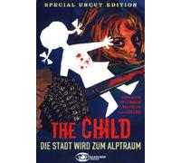 The Child - Die Stadt wird zum Alptraum - Uncut [Alemania] [DVD]