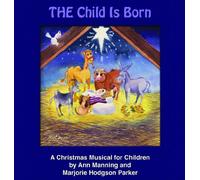 THE Child Is Born