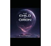 The Child of Orion