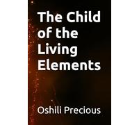The Child of the Living Elements: Adaku