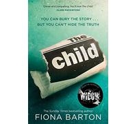 The Child: the clever, addictive, must-read Richard and Judy Book Club bestseller
