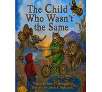 The Child Who Wasn't the Same: (A story about differences...): 3 (Mr Oddwiggles' Life Skills for Little Ones)