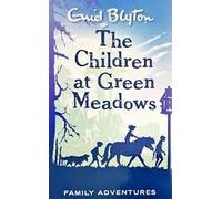 The Children at Green Meadows [Paperback] ENID BLYTON