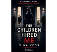 The Children Hired Me: They Chose Me to Open the Door