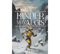 The Children of Aegis (Die Kinder von Aegis) German Edition: Ein Beyond-the-Blight-Roman