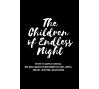 The Children of Endless Night: Within the deepest darkness, Nyx raises daughters who embody daylight, justice, conflict, deception, and affection.