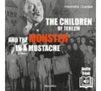 The Children Of Terezin And The Monster In A Mustache (audiolibro)