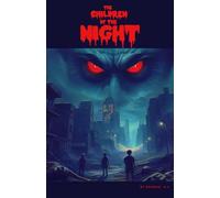The Children of the Night: Volume 1