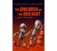 The Children of the Red Dust: A Mars Adventure