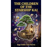 The Children of the Starship Kai (The Prime Buffaloverse)