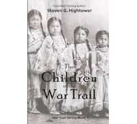 The Children of the War Trail