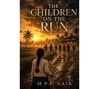The Children On The Run: Ezra Book 2 (Ezra's Journey)