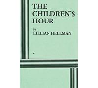The Children’s Hour (Acting Edition)