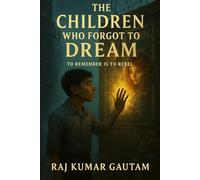 The Children Who Forgot to Dream