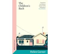 The Children's Bach: Helen Garner (W&N Essentials)