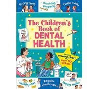The Children's Book of Dental Health (Super Star Rewards - Life Skills for Kids)