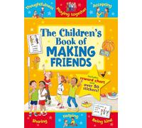 The Children's Book of Making Friends (Star Rewards - Life Skills for Kids)