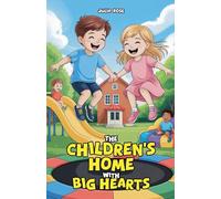 The Children's Home with Big Hearts