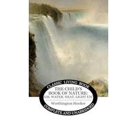 The Child's Book of Nature Air Light etc