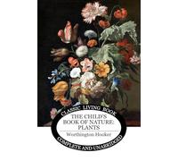 The Child's Book of Nature Plants