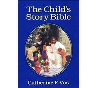 The Child's Story Bible