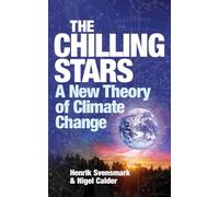 The Chilling Stars: A New Theory of Climate Change