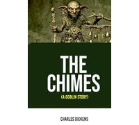 The Chimes A Goblin Story