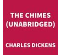 The Chimes (unabridged) (audiolibro)