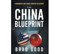 The China Blueprint: A Biography and China Blueprint