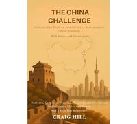 The China Challenge (Craig Hill's Work Field Notes)