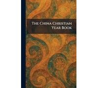 The China Christian Year Book