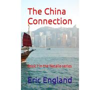 The China Connection: Book 7 in the Natalie series (Natalie series of books)