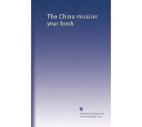 The China mission year book