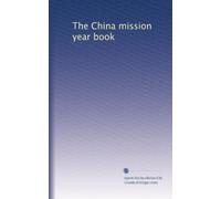 The China mission year book: Volume 3