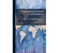 The China-Taiwan Conundrum