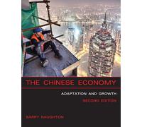 The Chinese Economy, second edition: Adaptation and Growth