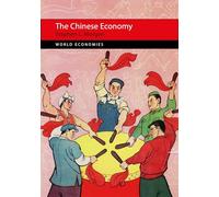 The Chinese Economy (World Economies)