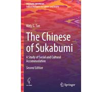 The Chinese of Sukabumi: A Study of Social and Cultural Accommodation (Engaging Indonesia)