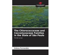The Chlorococcaceae and Coccomyxaceae Families in the State of São Paulo: Floristic survey