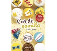 The Chocolate Box Girls. Cor de vainilla: The Chocolate Box Girls 5