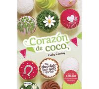 The Chocolate Box Girls. Corazón de coco. | Cathy Cassidy