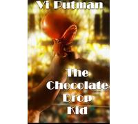 The Chocolate Drop Kid